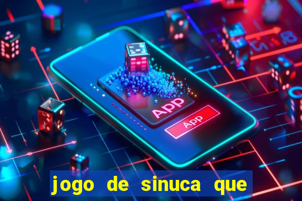 jogo de sinuca que paga dinheiro de verdade